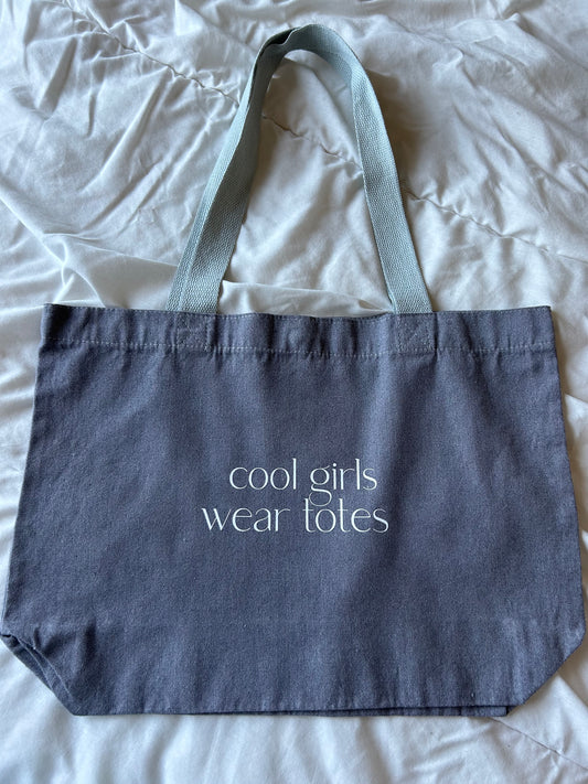 Cool Girls Wear Totes (Grey) Tote Bag