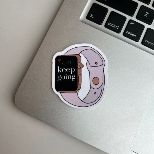 Keep Going Watch Sticker