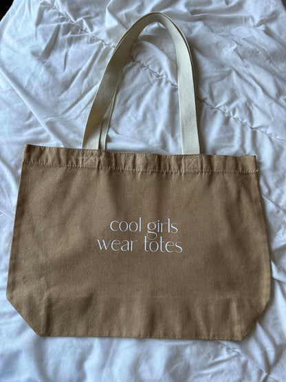 Cool Girls Wear Totes (Tan) Tote Bag