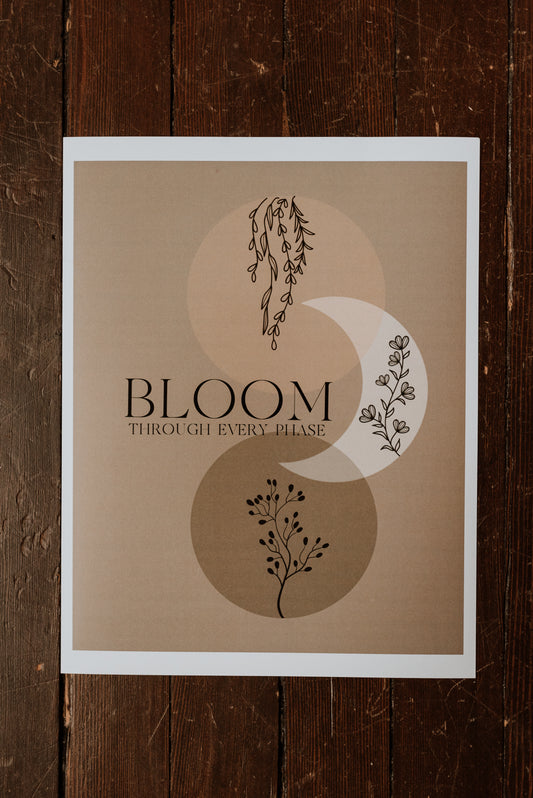 Bloom Through Every Phase Art Print