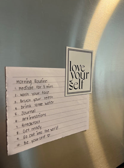 Love Yourself Magnet